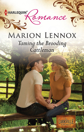 Title details for Taming the Brooding Cattleman by Marion Lennox - Available